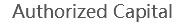 Authorized Capital